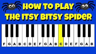 Video thumbnail of "How to Play Itsy Bitsy Spider | Piano / Keyboard Tutorial | Letter Notes | Easy Tutorial"