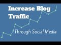 Increasing Blog Traffic through Social Media - Web Design Course (Part 12 of 12)