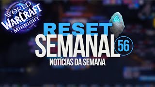 Weekly Reset 56 - New Midnight Updates, Uninterrupted Healers, New Achievement And Remix