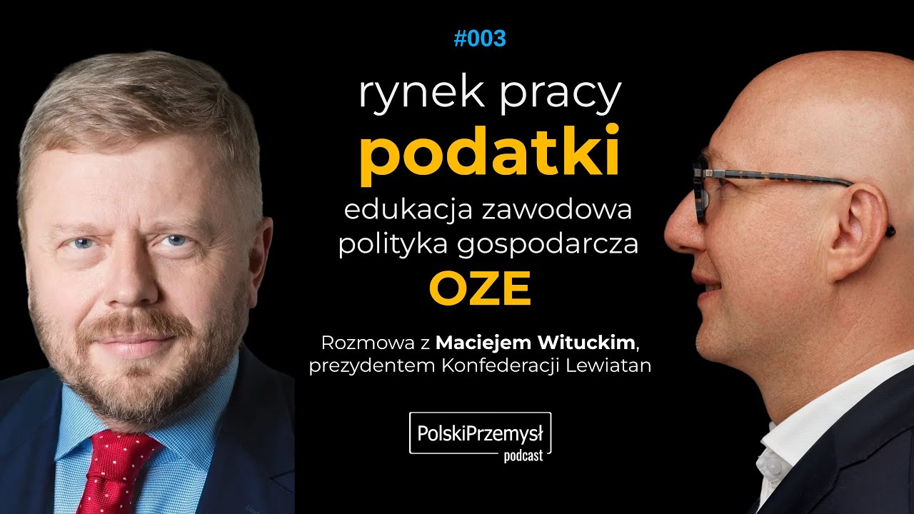 Polska gospodarka / rozmowa z Maciejem Wituckim, prezydentem Konfederacji Lewiatan