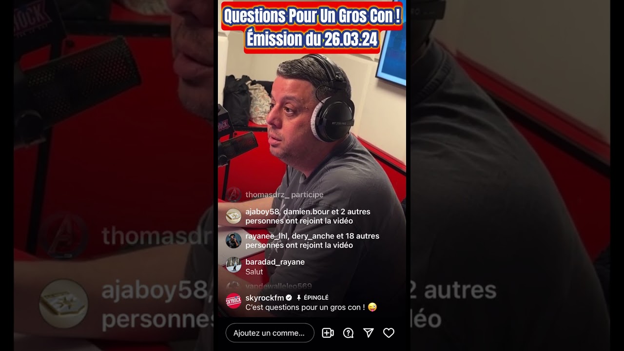 Skyrock - Questions pour un gros con - 26/03/24