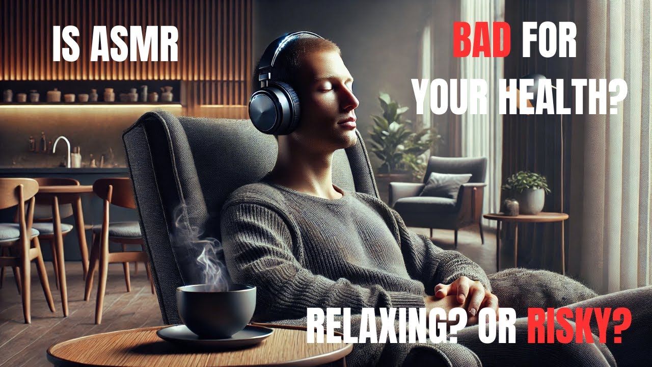 Is ASMR Bad for Your Health? Discover the Benefits and Risks! - YouTube