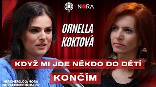 ORNELLA KOKTOVÁ: Ani statisíce měsíčně mi za to nestojí. Peníze umím vydělat jinak