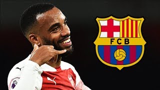 Alexandre Lacazette 2019 - Welcome To Barcelona 2019? All Goals & Ists Hd