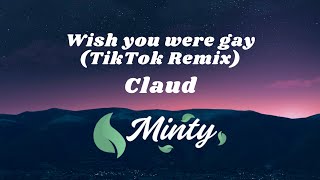 Miniatura del video "Claud - WISH YOU WERE... (Remix) | [TikTok]"