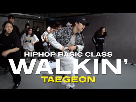 TAEGEON HIPHOP BASIC Class | Ocean Wisdom - Walkin' | @JustjerkAcademy