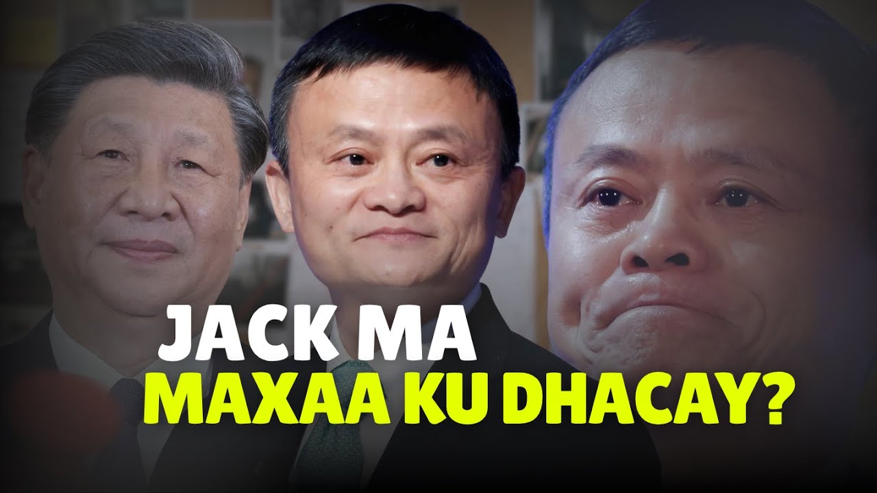Maxaa lagu sameeyey Jack Ma | Alibaba iyo shirkadihii ugu qiimaha badnaa !