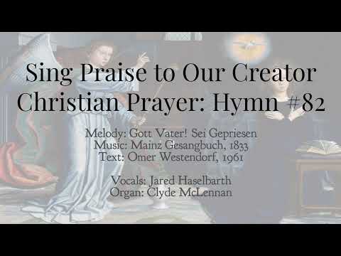 Sing Praise To Our Creator
