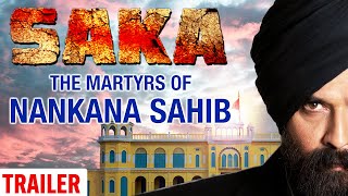 SAKA - Nankana Sahib De Shaheed | Official Trailer | Mukul Dev, Aman Dhaliwal | Punjabi Song