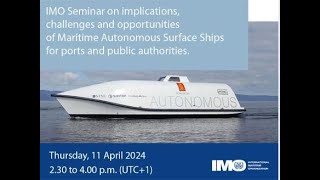 IMO Seminar on Maritime Autonomous Surface Ships (MASS) for ports and public authorities