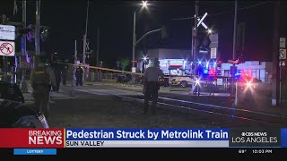 Pedestrian struck by Metrolink train in Sun Valley