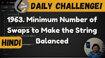 L - 61 Leetcode 1963 - Minimum number of Swaps to make the string balanced | Java plus DSA Placement