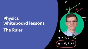 Physics whiteboard lessons  – The Ruler