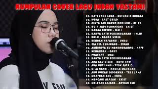 Download Lagu INDAH YASTAMI COVER 2022 Full album   HATI YANG LUKA, DUKA , HARGA DIRIKU, MAAFKAN AKU MP3 Download Lagu INDAH YASTAMI COVER 2022 Full album   HATI YANG LUKA, DUKA , HARGA DIRIKU, MAAFKAN AKU MP3