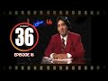 Hassan El Fad Canal 36 Ep 16 حسن الفد قناة 36