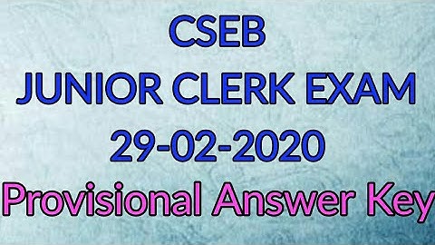 CSEB - JUNIOR CLERK EXAM 29-02-2020 ll  PROVISIONAL ANSWER KEY