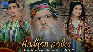 Abdulaziz Zokirov - Andijon Polka Абдулазиз Зокиров - Андижон Полка