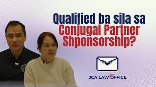 10 Years LDR | No Annulment yet | Conjugal Partner Sponsorship Explained