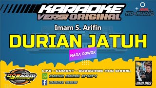 Download Lagu KARAOKE.  DURIAN JATUH - VERSI ORIGINAL - Imam S. Arifin  - NADA COWOK. MP3