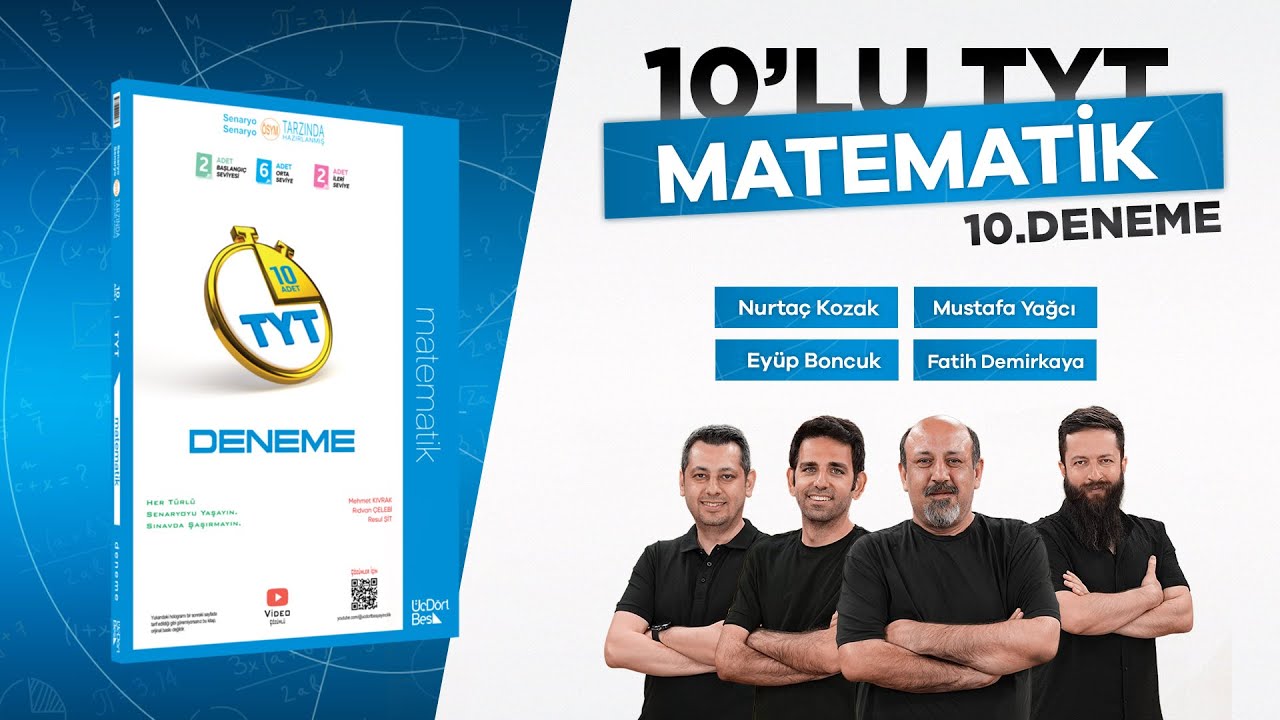 ÜÇDÖRTBEŞ YAYINCILIK 10'LU TYT MATEMATİK DENEMESİ 2026 - 10.DENEME