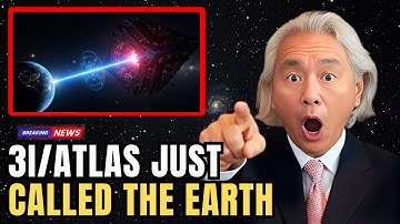 3I/ATLAS Just Sent a Galactic Invitation — Are We the Chosen or the Experiment? | Michio Kaku