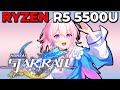 Honkai: Star Rail | Ryzen 5 5500U Radeon 7 Graphics Performance AMD
