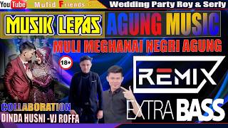 AGUNG MUSIC BERSAMA MULI MEGHANAI NEGRI AGUNG//WEDDDING PARTY ROY \u0026 SERLY//Mufid Friends Corp