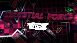 [Extreme Demon Progress #4] Celestial Force 67% (also 48-100 lol)