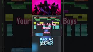 Your idol - Saja Boys [Acapella] #kpopdemonhunters #cover #acapella #sajaboys #choir