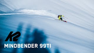 【Mindbender 99Ti】超高性能なオールラウンド、フリーライドモデルが完成！