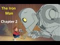The Iron Man . Chapter 2