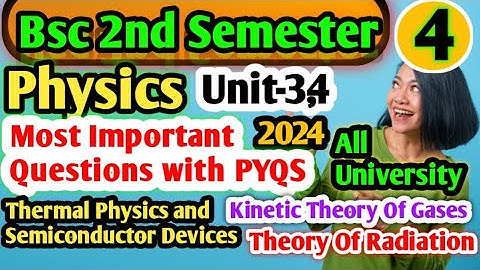 Bsc Semester 2 Physics Important Questions 2024 Thermal Physics And Semiconductor Devices #bsc