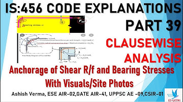 IS:456 Code Clause-wise Detailed Explanations|Shear Reinforcement Anchorage|Bearing Stresses|Part 39