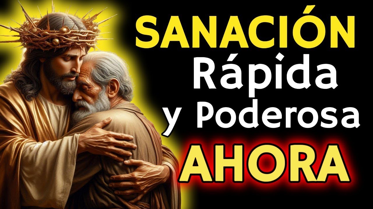 ORACIÓN PODEROSA PARA SANAR Tu Cuerpo y Alma AHORA: Recibe Sanación ...