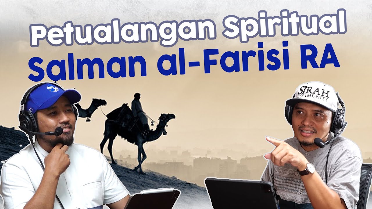 Petualangan Spiritual Salman al-Farisi RA