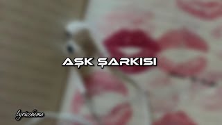 Aşk Şarkısı (Speed Up)