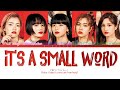 FAKY &quot;It&#39;s A Small Word&quot; | Color Coded Lyrics Kan/Rom/Eng