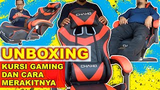 UNBOXING KURSI GAMING DAN CARA MERAKITNYA | KURSI GAMING CHAHO