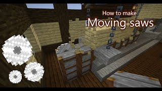 How to make moving saws in Minecraft