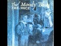 Video thumbnail for The Moody Blues - The Voice (1981)