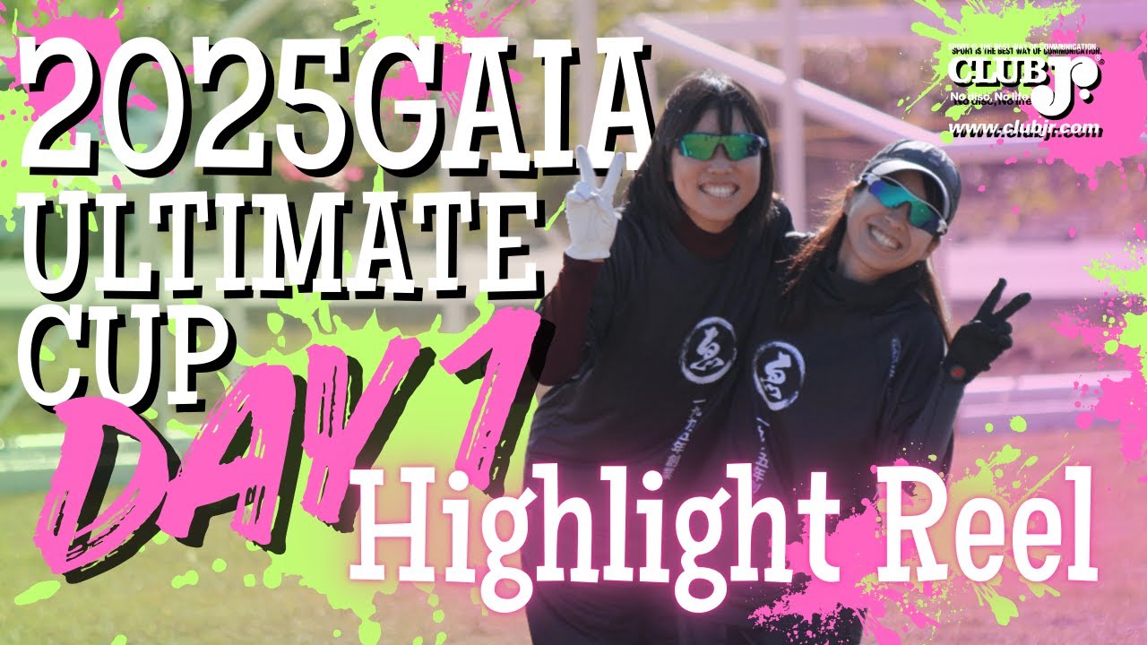 2025 GAIA ULTIMATE CUP DAY1 =highlight reel=