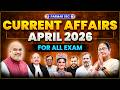 APRIL 2026 | MONTHLY CURRENT AFFAIRS FOR RAILWAYS, SSC &amp; ALL GOVT EXAMS | BY PARMAR SSC