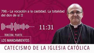 Download Lagu Catecismo 2346-2347. La vocación a la castidad. La totalidad del don de sí Download Lagu Catecismo 2346-2347. La vocación a la castidad. La totalidad del don de sí