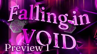 [ Falling In VOID ] - Preview 1