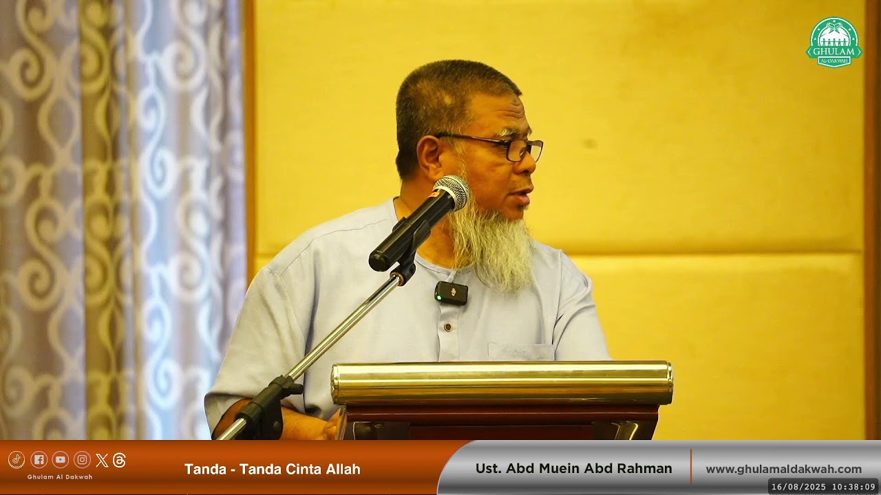 [LIVE] Tanda-tanda Cinta Allah || Ustaz Abd Muein Abd Rahman