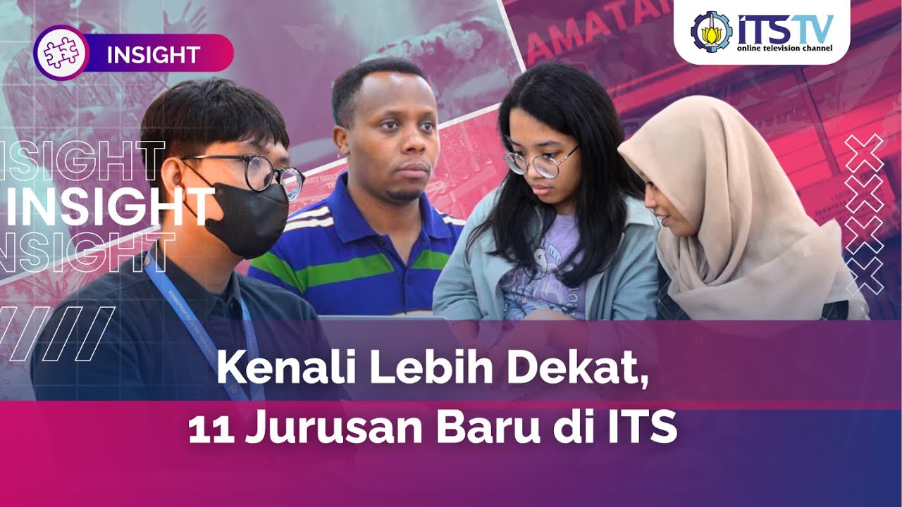 Siap Jadi Mahasiswa? Ini Dia 11 Jurusan Baru ITS yang Wajib Kamu Tahu!