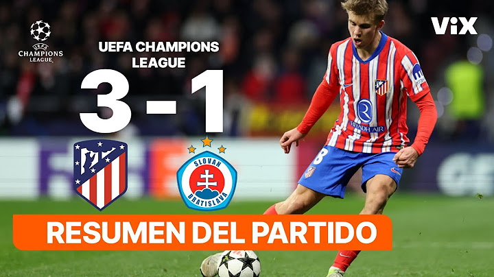 Atlético de Madrid 3-1 SK Slovan Bratislava - Game Highlights | UEFA CHAMPIONS LEAGUE | ViX