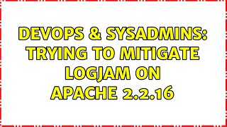 Famous DevOps & SysAdmins: Trying to mitigate Logjam on Apache 2.2.16 (6 Solutions!!) Net Worth