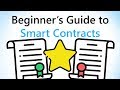 A Beginner's Guide to Smart Contracts