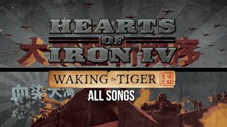 Hearts Of Iron IV - Waking The Tiger [All Songs] OST
